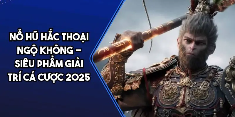 nổ hũ Hắc Thoại Ngộ Không